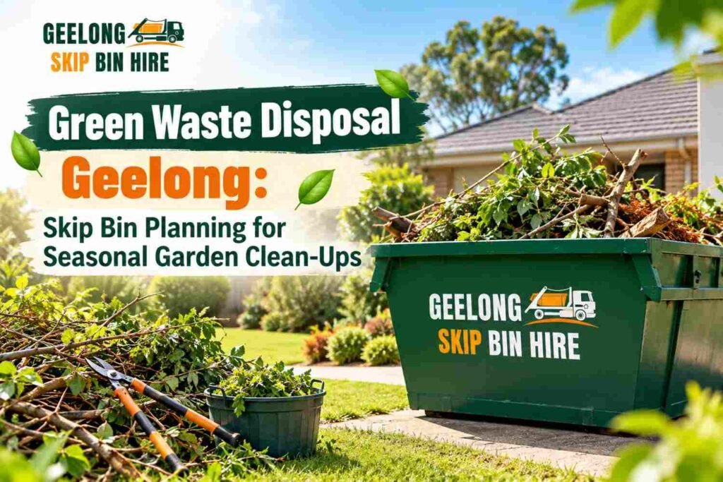 Green Waste Disposal in Geelong